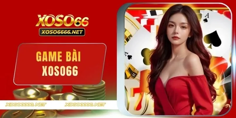 Game Bài XOSO66