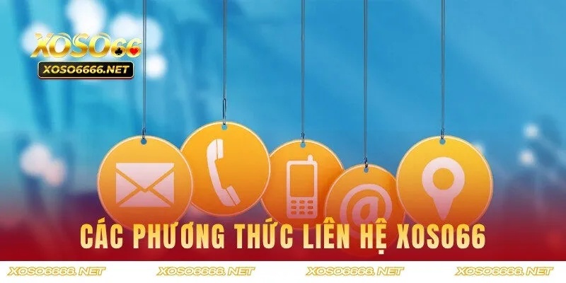 Tổng hợp các phương tiện có thể liên hệ XOSO66